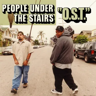 O.S.T. by People Under The Stairs