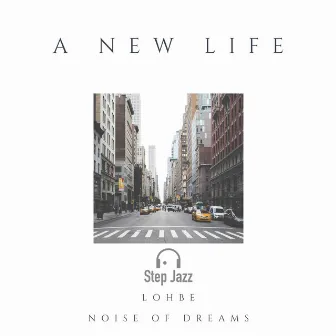 A New Life by Lohbe