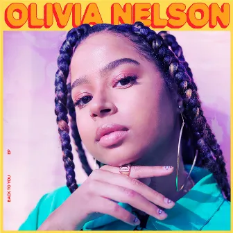 Back to You EP by Olivia Nelson