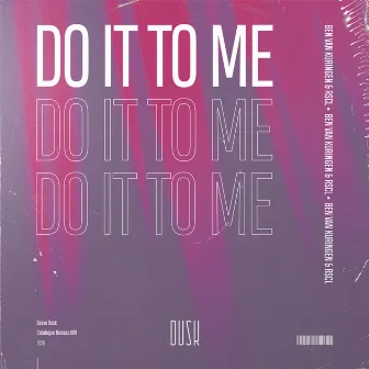 Do It To Me by RSCL