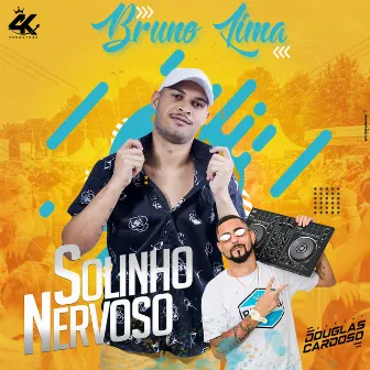 Solinho Nervoso by Bruno Lima