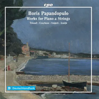 Papandopulo: Works for Piano & Strings by Amaury Coeytaux