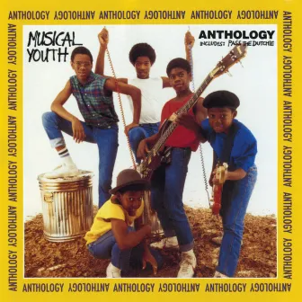 Anthology by Musical Youth