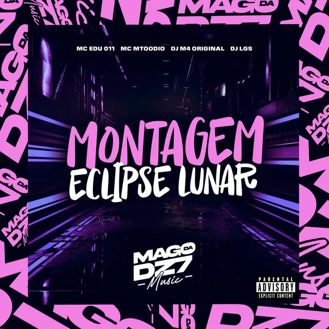 Montagem Eclipse Lunar (feat. MC MTOODIO)