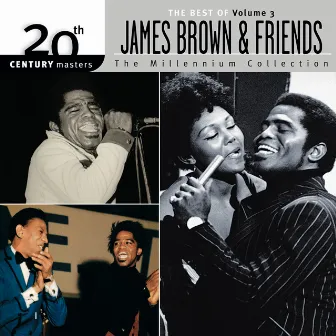 The Best Of James Brown 20th Century The Millennium Collection Vol. 3 by James Brown