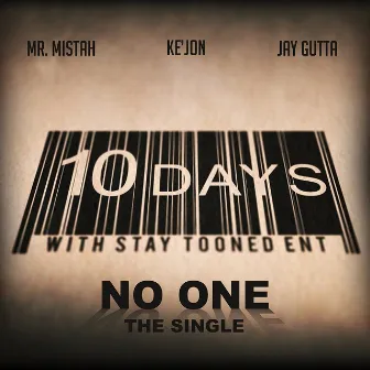 No One by Mr. Mistah