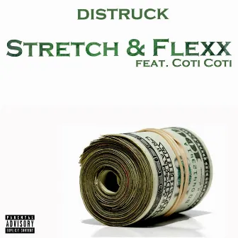 Stretch & Flexx by Distruck