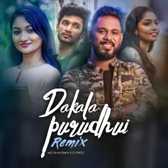 Dakala Purudhui (Remix) by MG Dhanushka