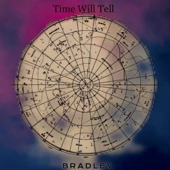 Time Will Tell by Bradley