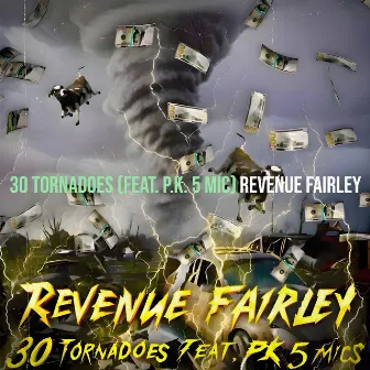 30 Tornadoes by Revenue Fairley