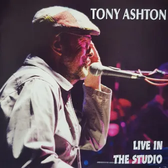 Live In The Studio by Tony Ashton