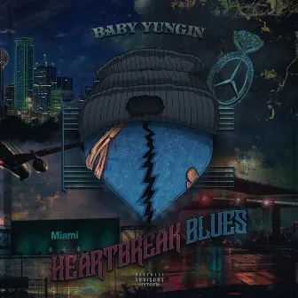 HeartBreak Blues by Baby Yungin