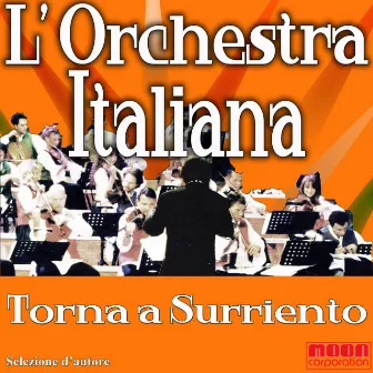 Orchestra Italiana - Torna a Surriento by Alfieri