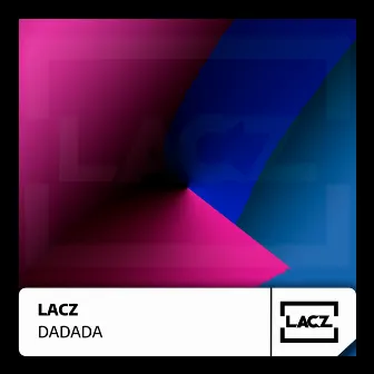 DADADA by Matias Lacz