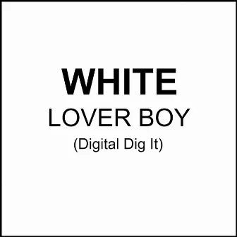 Lover Boy by White