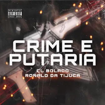 Crime e Putaria by CL Bolado