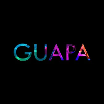 Guapa by Taylor DiCaprio