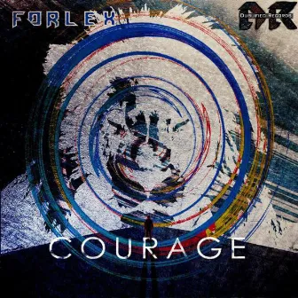 Courage EP (Forlex) by Forlex