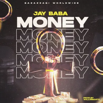 Money by Jay Baba