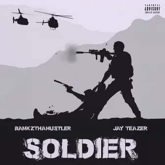 Soldier by BankzThaHustler