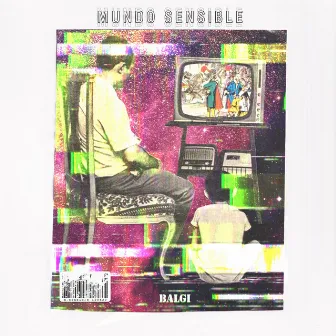 Mundo Sensible by Braver Beats