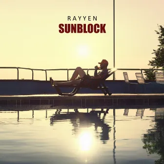 Sunblock by Rayyen