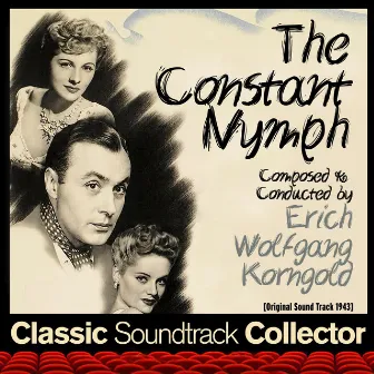 The Constant Nymph (Original Soundtrack) [1943] by Louis Kaufman