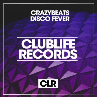 Disco Fever by CrazyBeats