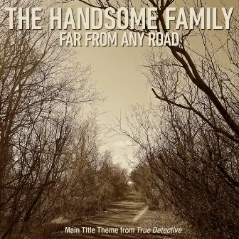 Far From Any Road (Main Title Theme from 