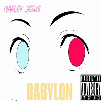 Babylon by Marley Jesus