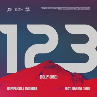 123 (Dolly Song) (feat. Karma Child) by Rompasso