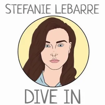 Dive In by Stefanie LeBarre