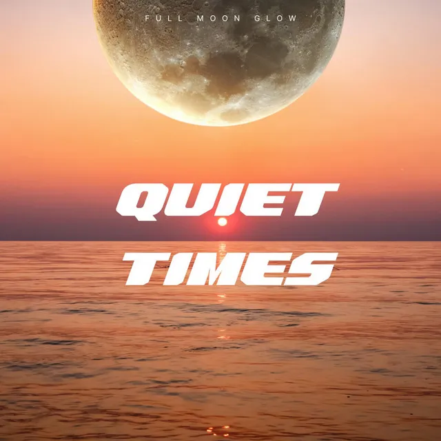 Quiet Times