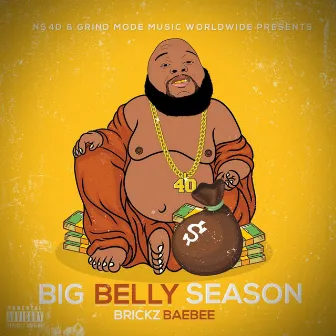 Big Belly Season (Modified) by Brickz Baebee