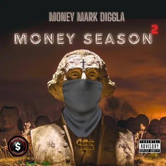 Money Season 2 by Money Mark Diggla