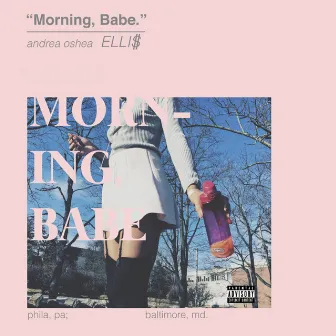 Morning Babe by Andre Oshea