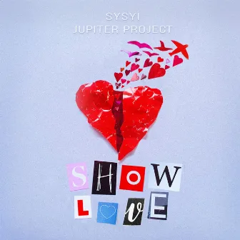 Show Love by SYSYI