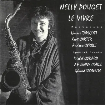 Le vivre by Nelly Pouget