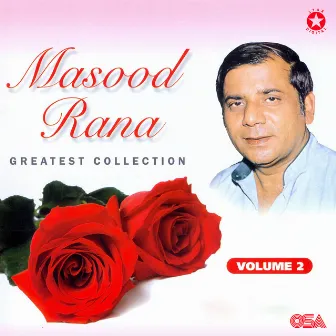 Masood Rana Greatest Collection, Vol. 2 by Masood Rana