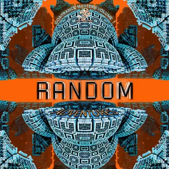 Goa Trance Masters, Vol. 1: Random Adventures by Random