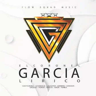 LIRICO by El Coronel Garcia