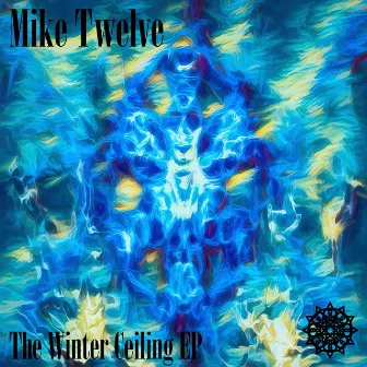 The Winter Ceiling by Mike Twelve