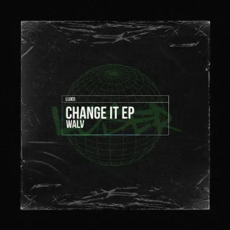 Change It by Walv