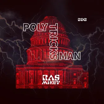 Polytricks Man by Ras Mikey