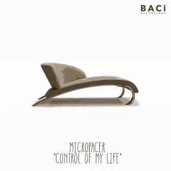 Control of My Life (70's Mix) by Micropacer