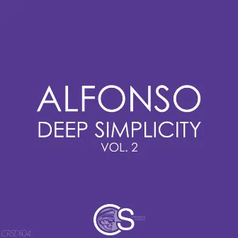 Deep Simplicity, Vol. 2 by Alfonso