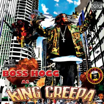 King Creepa by Boss Hogg