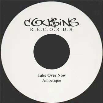 Take Over Now by Ambelique