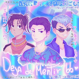 Deja de mentir bb by Yo$ho