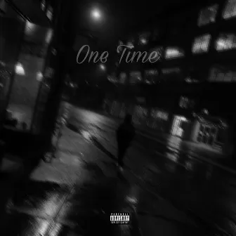 One Time by Dwanye